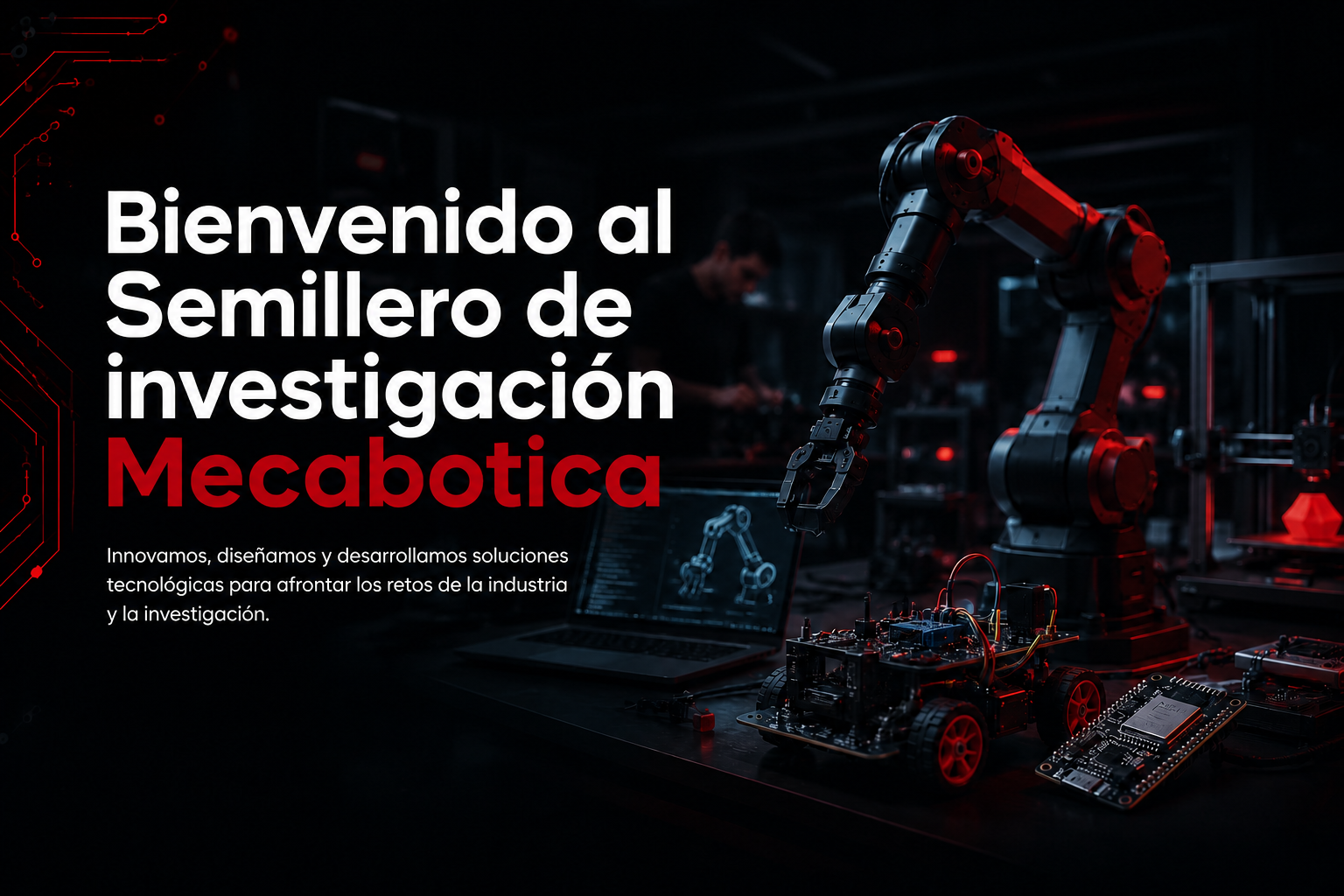 Bienvenido al Semillero de Investigación Mecabótica